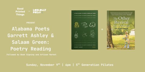 Alabama Poets Garrett Ashley & Salaam Green: Poetry Reading & Book Signing - Loblolly Press