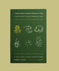 A Field Guide to North American Trees