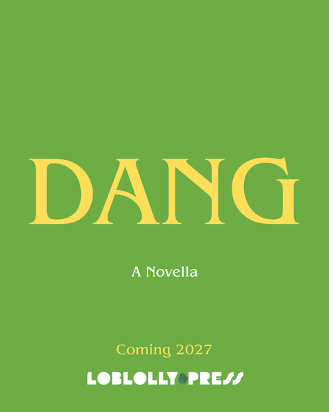 DANG - Loblolly Press