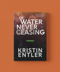 Cover image of the book "Of Water Never Ceasing" by Loblolly Press, featuring abstract water-inspired artwork.