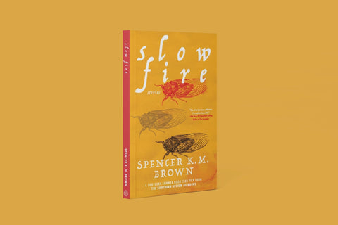 SLOW FIRE - Loblolly Press