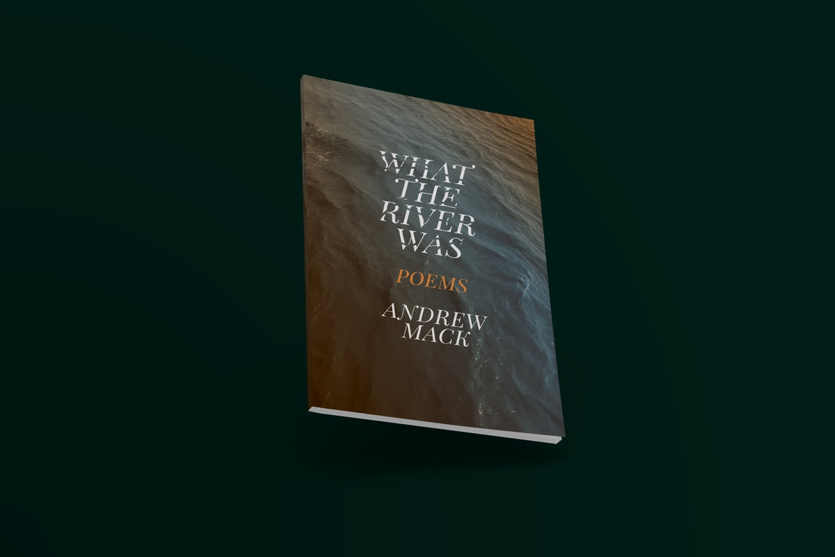 Cover of "What the River Was" book by Loblolly Press, featuring artwork inspired by rivers and nature.